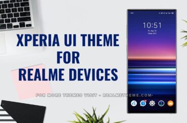 Xperia UI Theme for Realme and ColorOS Devices