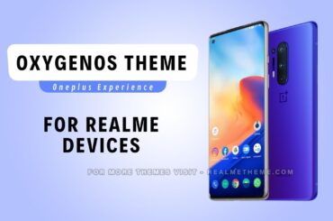 Experience OxygenOS on Realme Devices with OxygenOS Realme Theme OxygenOS theme for Realme Devices